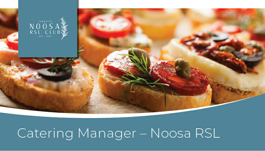 Catering manager Noosa RSL