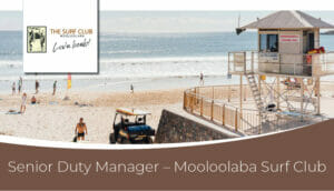Duty Manager Mooloolaba Surf Club