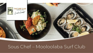 Sous Chef Mooloolaba Surf Club