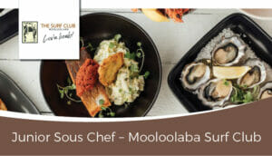 Junior Sous Chef Mooloolaba Surf Club-Website