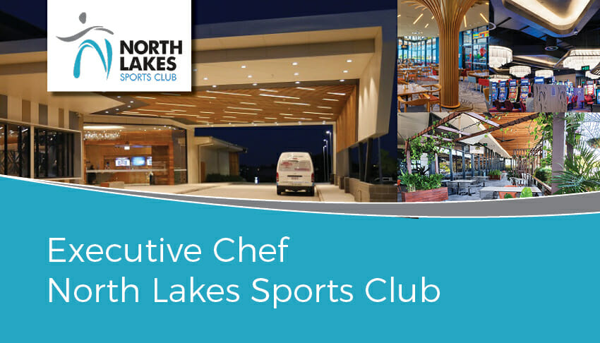 Executive Chef - North Lakes
